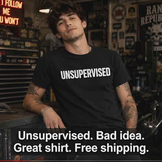 Unsupervised inappropriate shirt bold statement black tee white block letters dark humor graphic