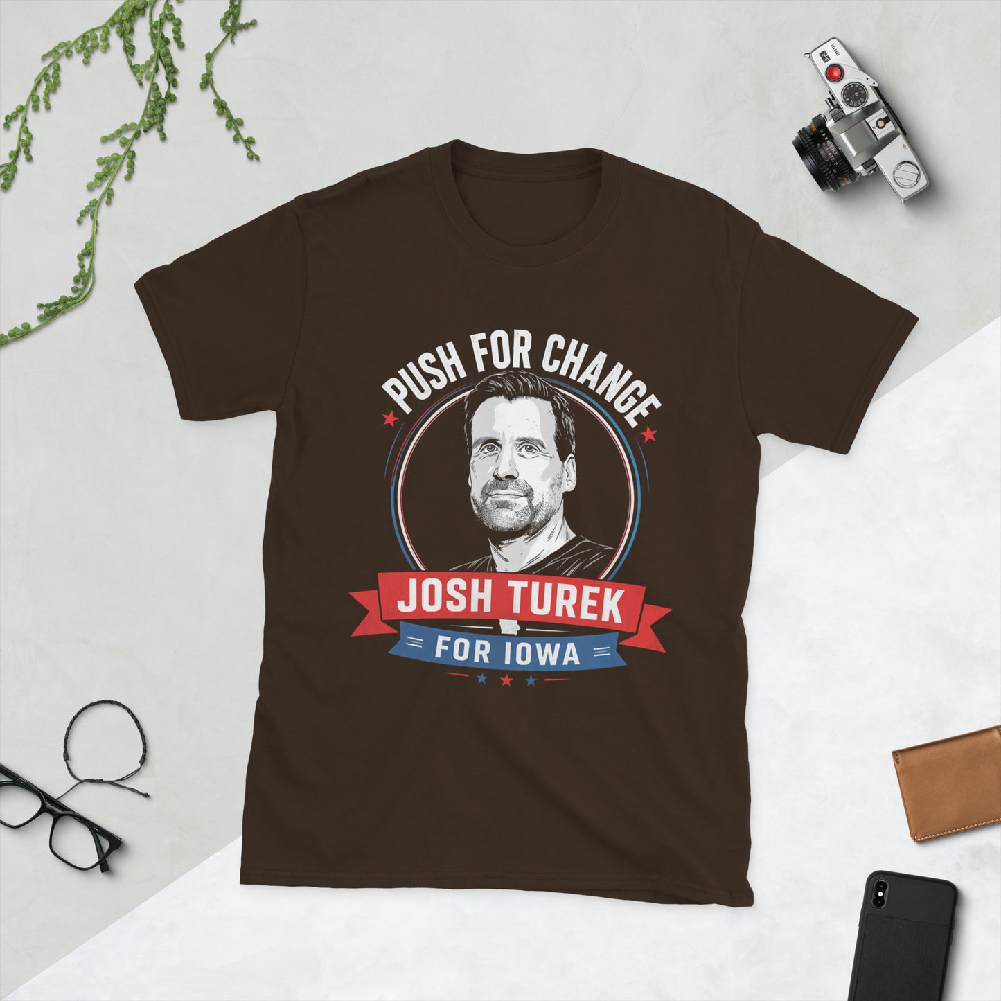 Josh Turek for Iowa unofficial supporter shirt Push for Change red white blue portrait campaign graphic dark chocolate  tee Capitol background