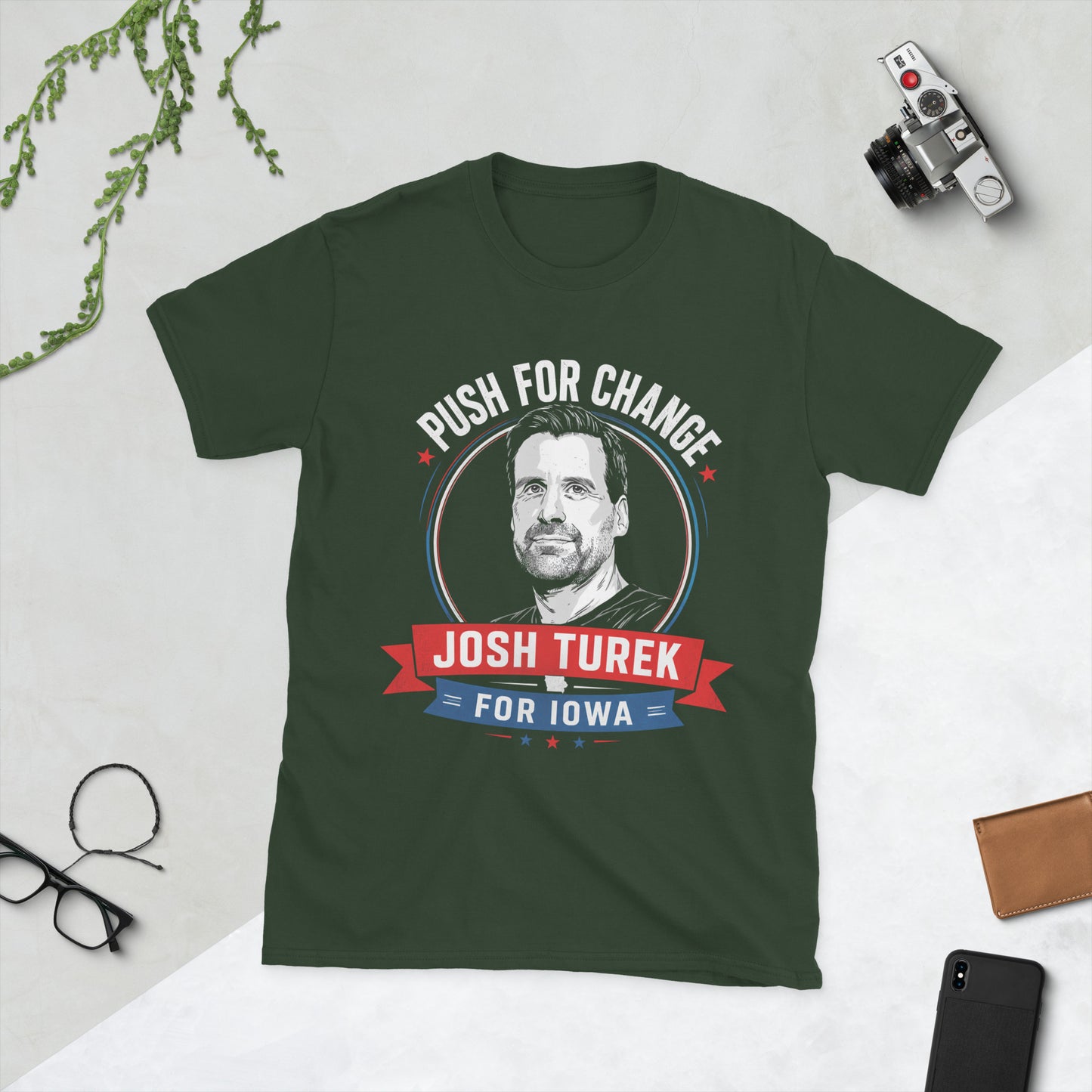 Josh Turek for Iowa unofficial supporter shirt Push for Change red white blue portrait campaign graphic forest green tee Capitol background